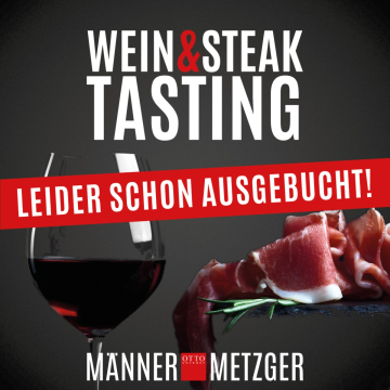 Wein & Steak Tasting im MännerMetzger | 14.03.2024
