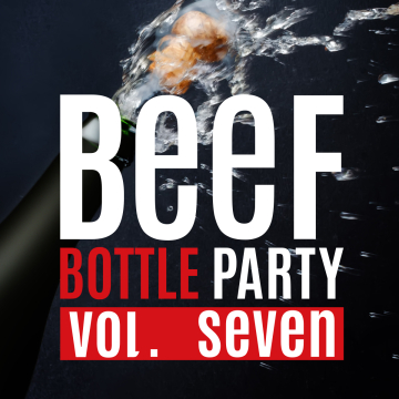 Beef Bottle Party Vol. 7 | 24.08.2024