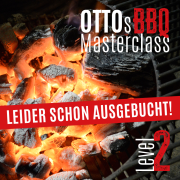 OTTOs BBQ Masterclass - Level 2 | 12.04.2024